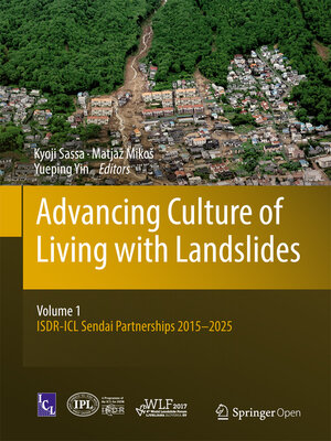 cover image of Advancing Culture of Living with Landslides, Volume 1